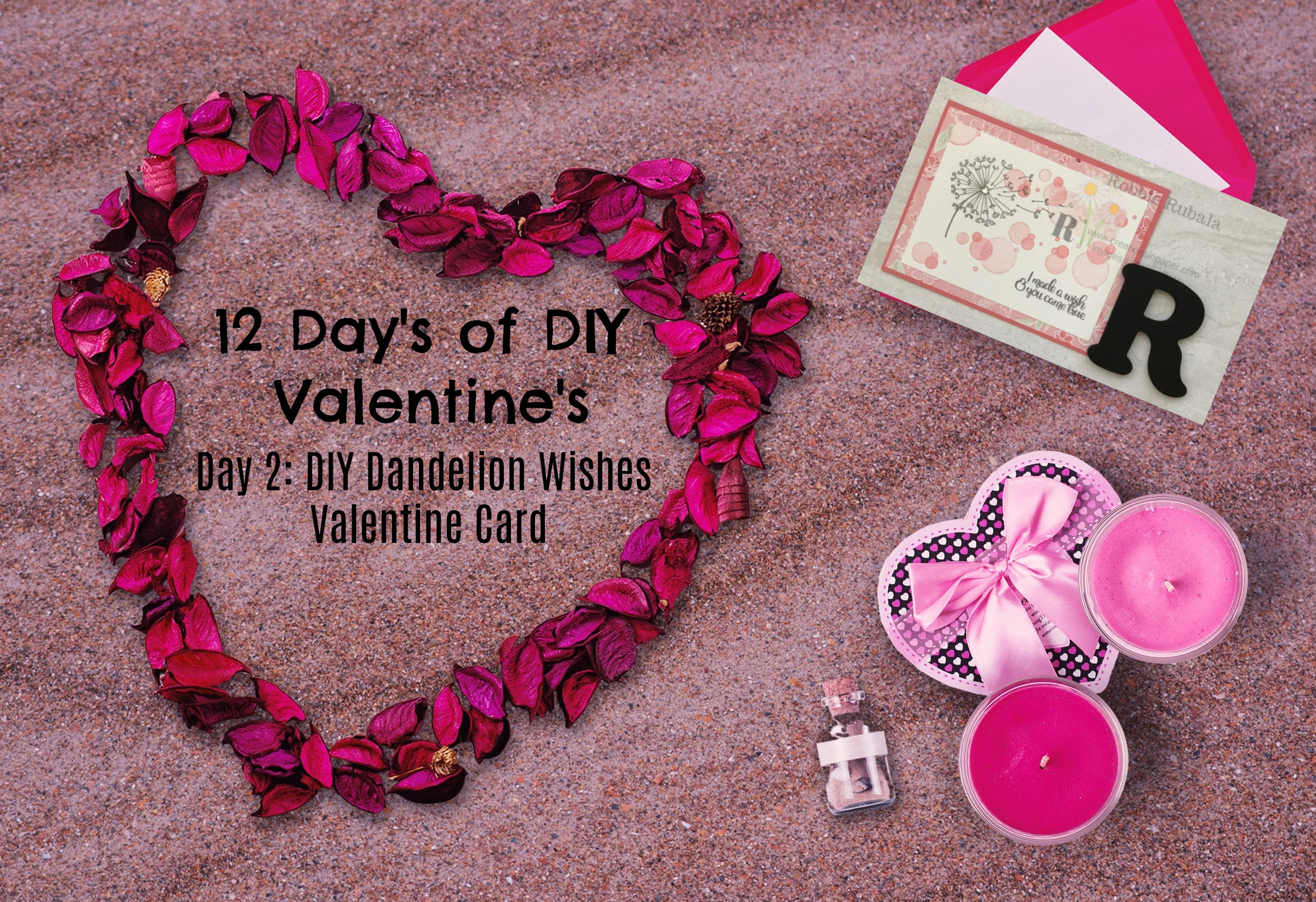 DIY Dandelion Wishes Valentine Card